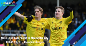 Đội hình dự kiến trước trận Bodo/Glimt vs Manchester City